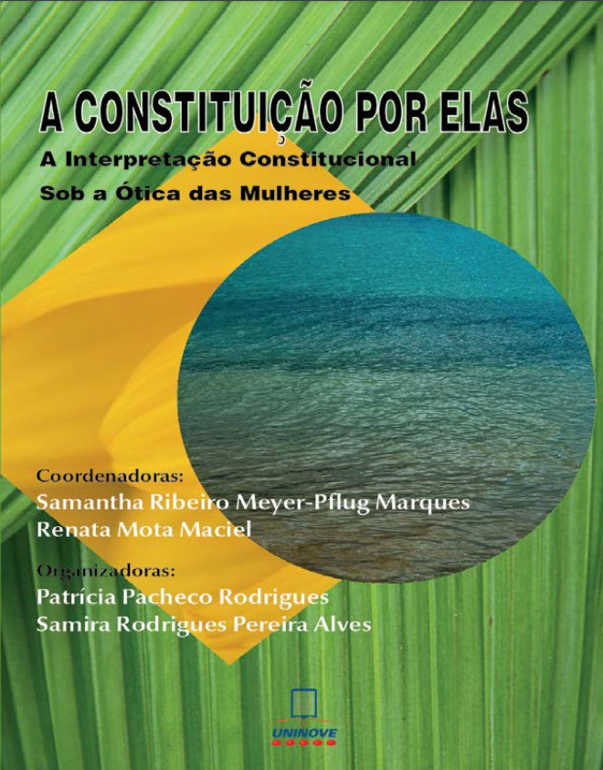 A Constituição por elas: a interpretação constitucional sob a ótica das mulheres